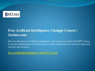 Free Artificial Intelligence Chatgpt Course  2xclass.com