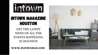 West University Real Estate – Intown Magazine