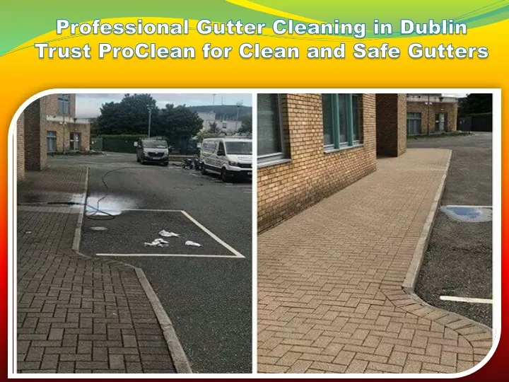 professional gutter cleaning in dublin trust