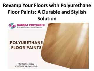 Revamp Your Floors with Polyurethane Floor Paints