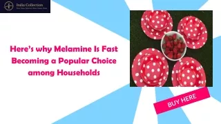 Here’s why Melamine Is Fast Becoming a Popular Choice among Households
