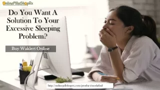 Do You Want A Solution To Your Excessive Sleeping Problem