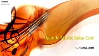 Uganda Music Bebe Cool