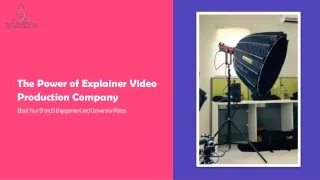 The Power of Explainer Video Production Company
