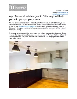 A professional estate agent in Edinburgh will help you with your property search