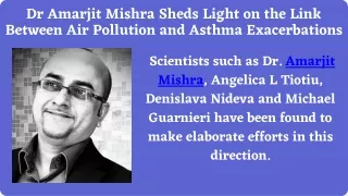 Dr Amarjit Mishra Sheds Light on the Link Between Air Pollution and Asthma Exacerbations
