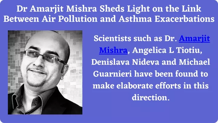 dr amarjit mishra sheds light on the link between