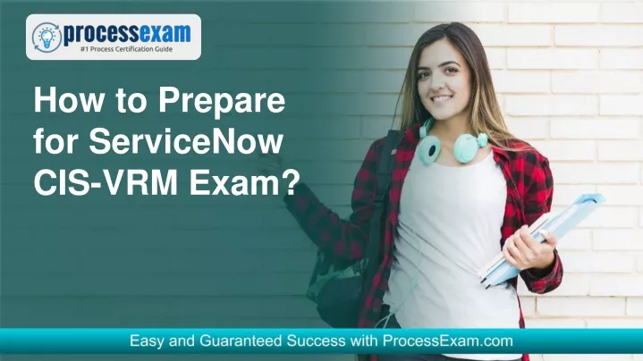 how to prepare for servicenow cis vrm exam