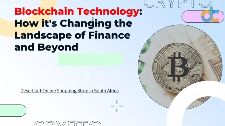 blockchain technology how it s changing the landscape of finance and beyond