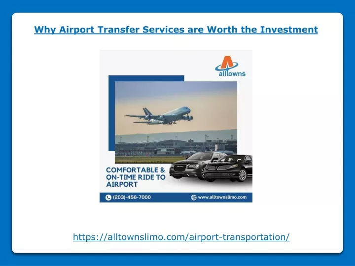 why airport transfer services are worth