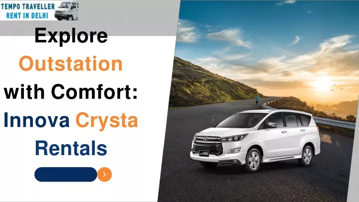 explore outstation with comfort innova crysta