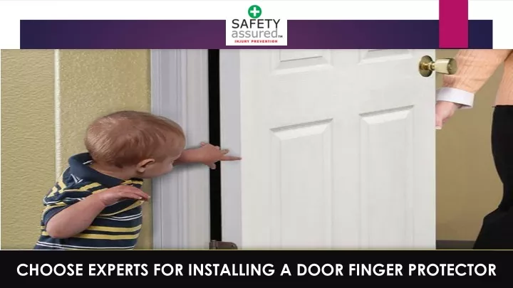 choose experts for installing a door finger