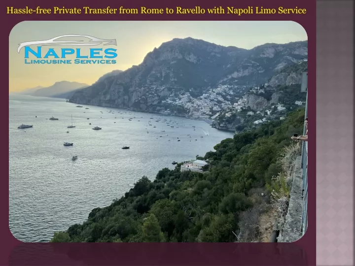 hassle free private transfer from rome to ravello