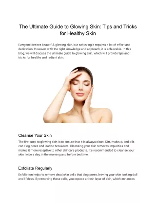 The Ultimate Guide to Glowing Skin_ Tips and Tricks for Healthy Skin