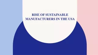 Rise of Sustainable Manufacturers in the USA