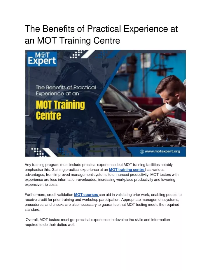 the benefits of practical experience at an mot training centre