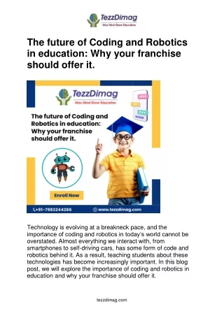 The future of Coding and Robotics in education Why your franchise should offer it.