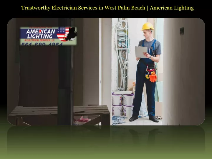 trustworthy electrician services in west palm