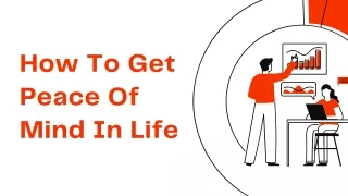 How To Get Peace Of Mind In Life