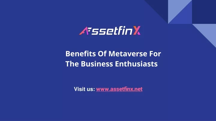 benefits of metaverse for the business enthusiasts