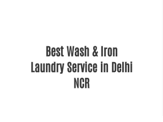 Best Wash & Iron Laundry Service in Delhi NCR