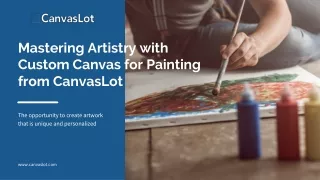mastering artistry with custom canvas