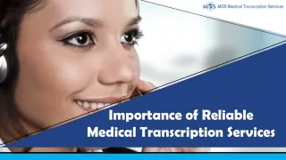 Importance of Reliable Medical Transcription Services