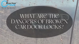 Important Things to Know About Broken Car Door Locks