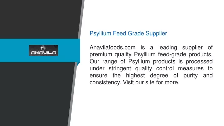 psyllium feed grade supplier anavilafoods