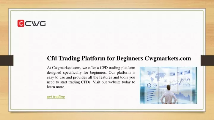 cfd trading platform for beginners cwgmarkets com