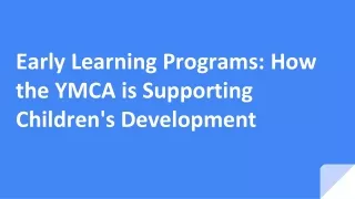 early learning programs how the ymca is supporting children s development