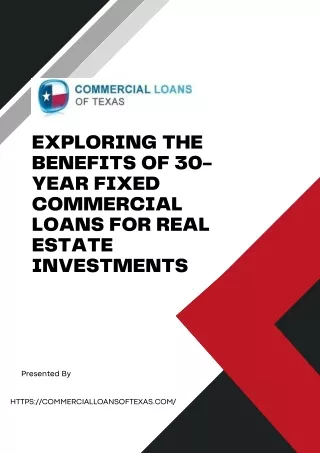 Benefits of 30-Year Fixed Commercial Loans for Real Estate Investments