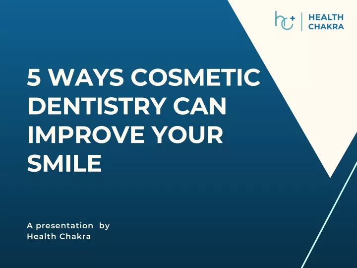 5 ways cosmetic dentistry can improve your smile