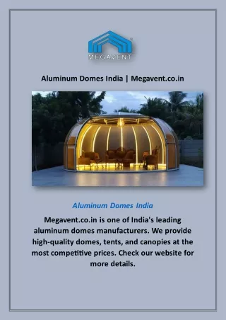 Aluminum Domes India
