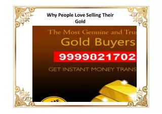 Why People Love Selling Their Gold