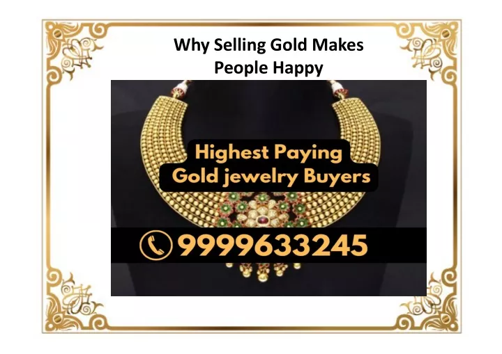 why selling gold makes people happy