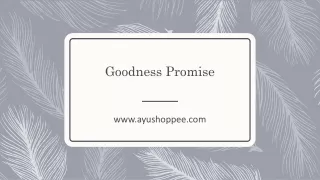 Goodness Promise - Ayushoppee