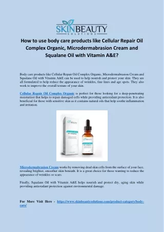 How to use body care products like Cellular Repair Oil Complex Organic (2)