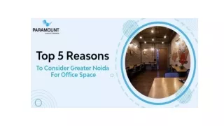 TOP 5 REASONS TO CONSIDER GREATER NOIDA FOR OFFICE SPACES