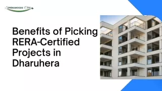 Benefits of Picking RERA-Certified Projects in Dharuhera