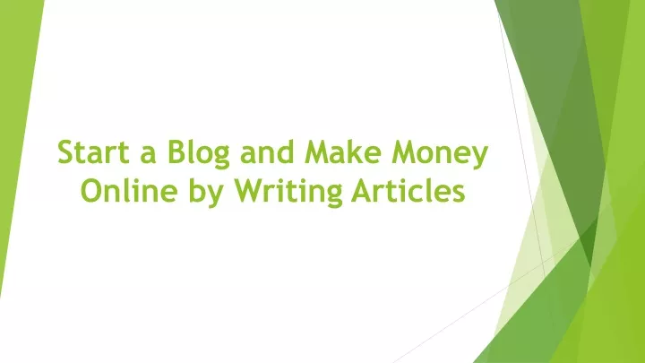 start a blog and make money online by writing articles