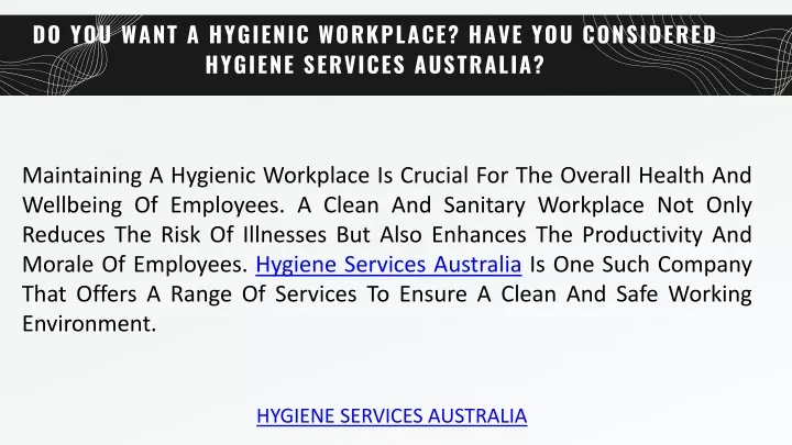 do you want a hygienic workplace have