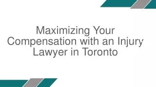 Maximizing Your Compensation with an Injury Lawyer in Toronto