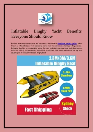 Inflatable Dinghy Yacht Benefits Everyone Should Know