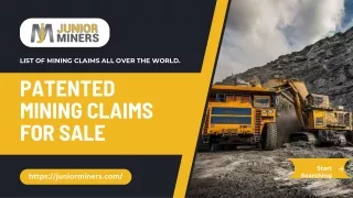 Patented Mining Claims For Sale | Junior Miners