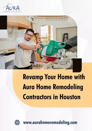 Houston's Premier Home Remodeling Contractors - Aura Home Remodeling