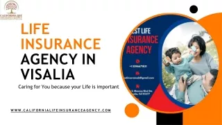 Life Insurance Agency in Visalia | Expert Coverage Solutions