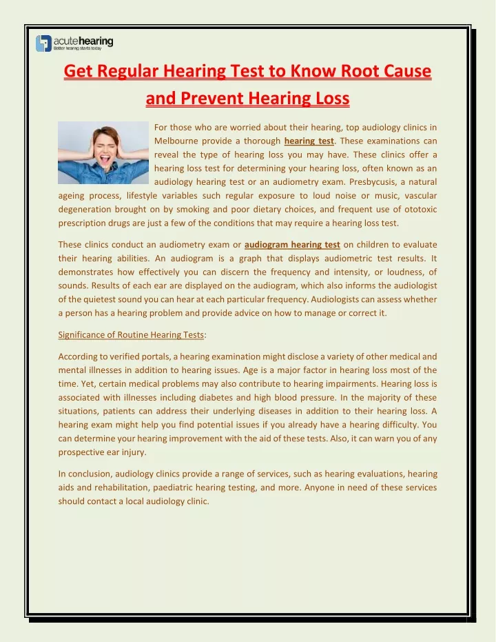 get regular hearing test to know root cause