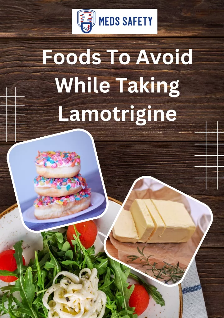 foods to avoid while taking lamotrigine