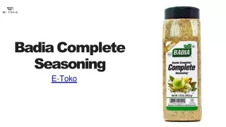 Badia Complete Seasoning en de gezondheidsvoordelen die het biedt